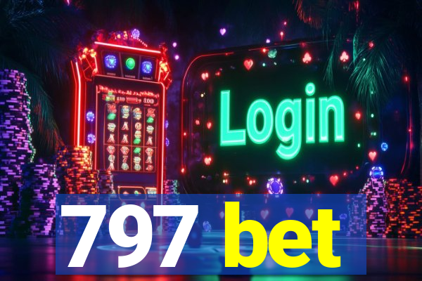 797 bet