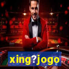 xing?jogo