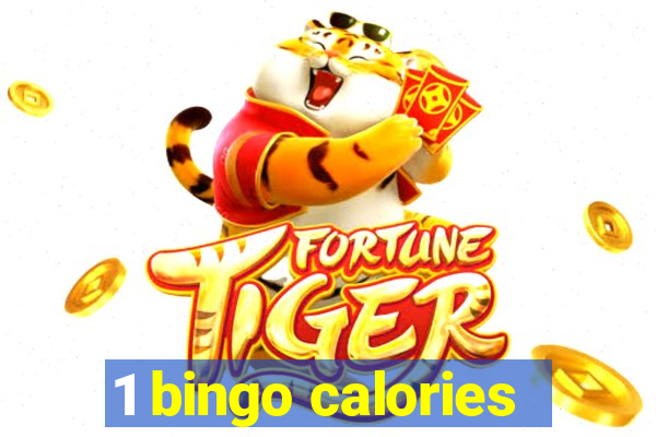 1 bingo calories