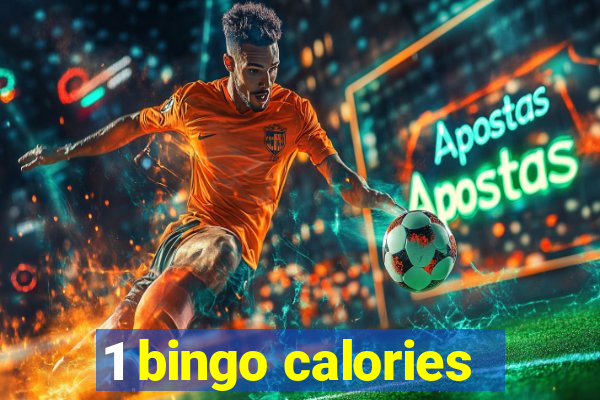 1 bingo calories