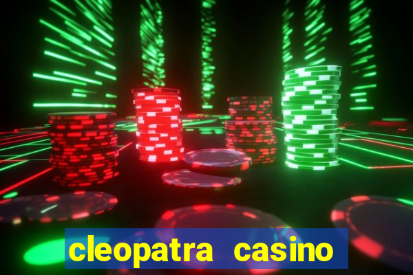 cleopatra casino slots free