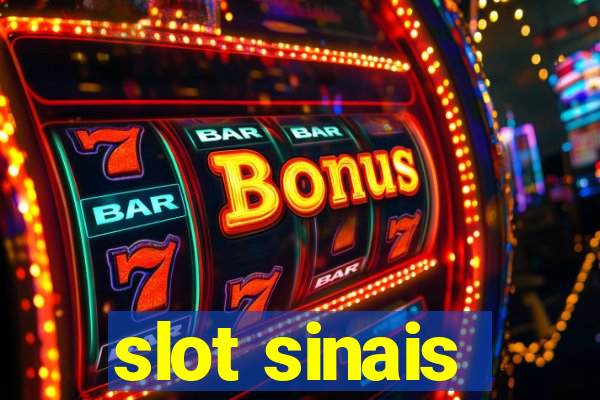 slot sinais