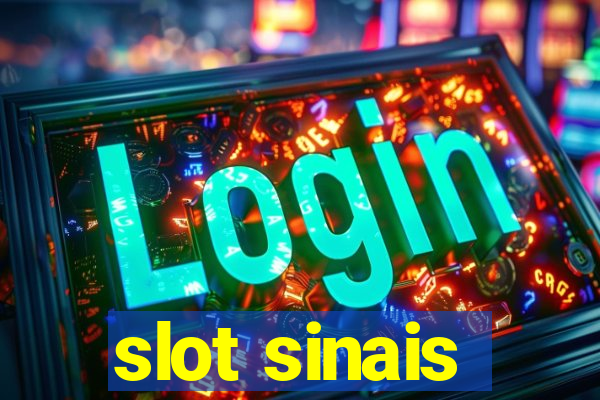 slot sinais