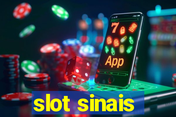 slot sinais