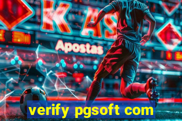 verify pgsoft com