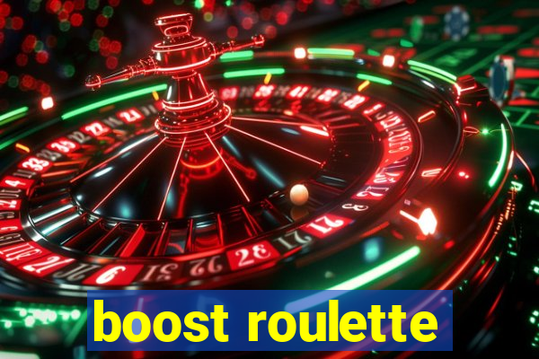 boost roulette