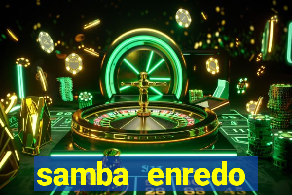 samba enredo mangueira 2024