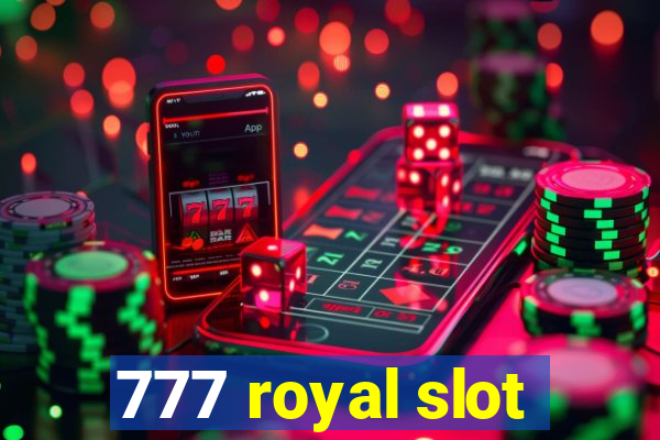 777 royal slot