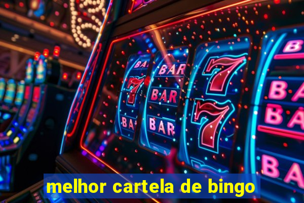 melhor cartela de bingo