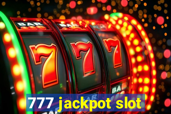 777 jackpot slot