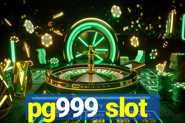 pg999 slot