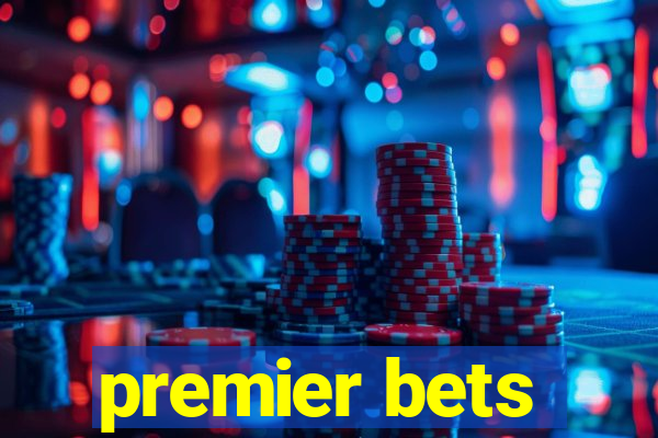 premier bets