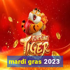 mardi gras 2023