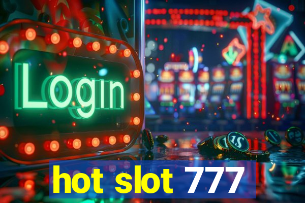 hot slot 777