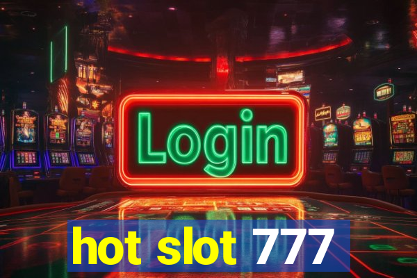 hot slot 777