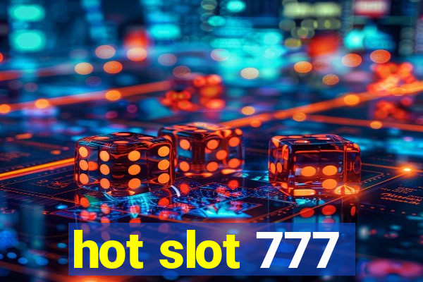 hot slot 777