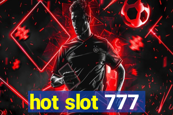 hot slot 777