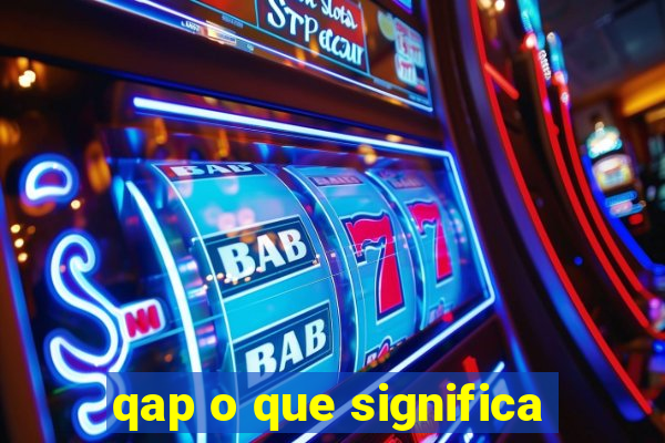 qap o que significa