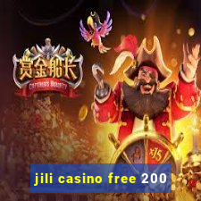 jili casino free 200