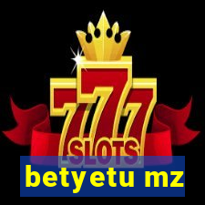 betyetu mz