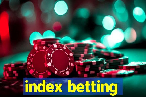 index betting