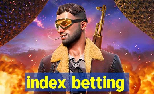 index betting