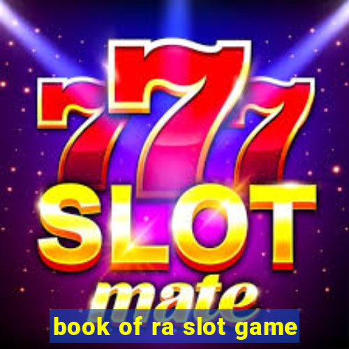 book of ra slot game