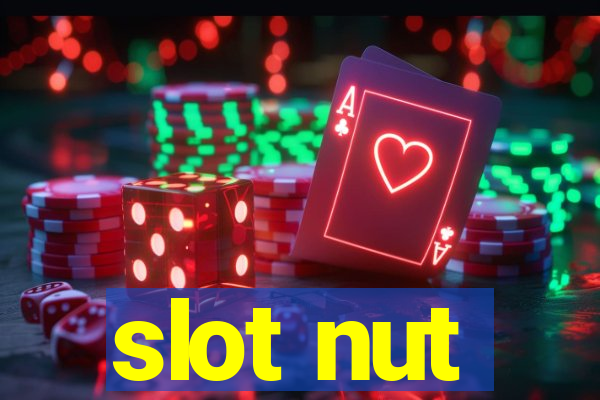 slot nut