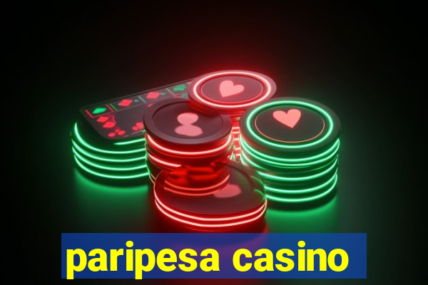 paripesa casino