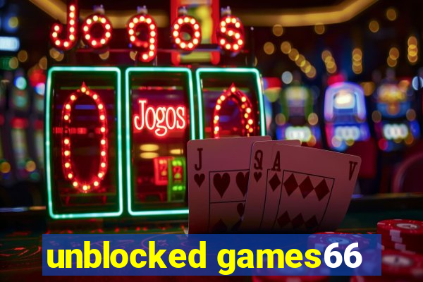 unblocked games66