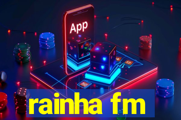 rainha fm