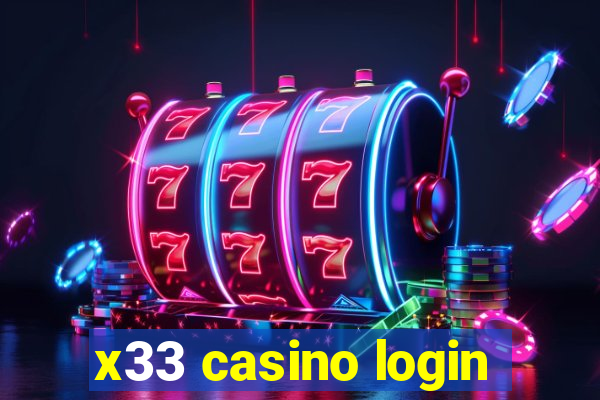 x33 casino login