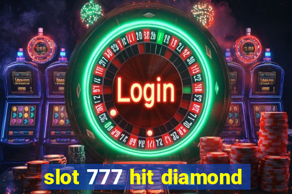 slot 777 hit diamond