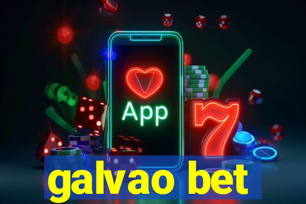 galvao bet