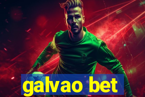 galvao bet