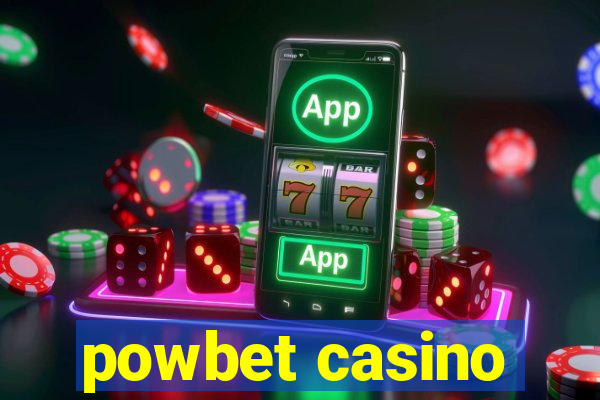 powbet casino