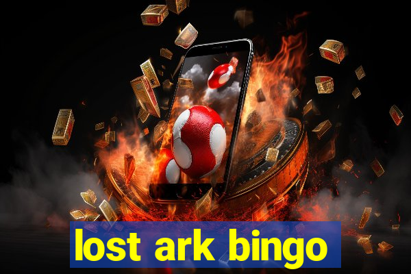 lost ark bingo