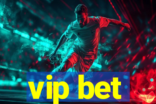 vip bet