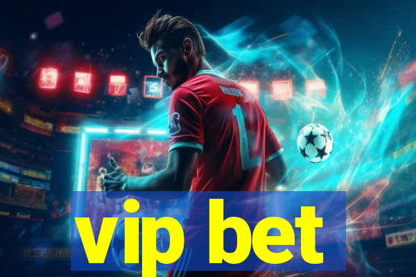 vip bet