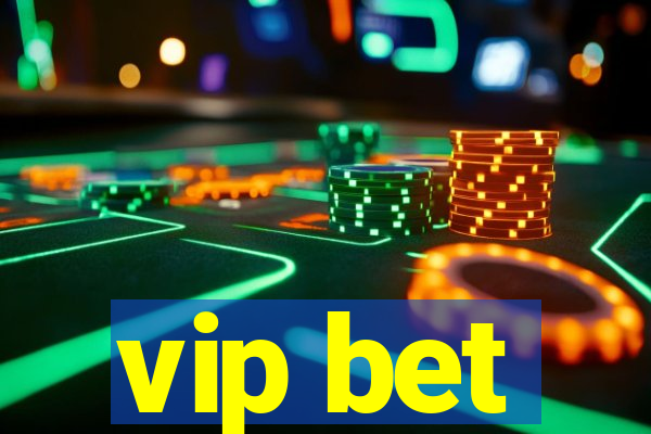 vip bet