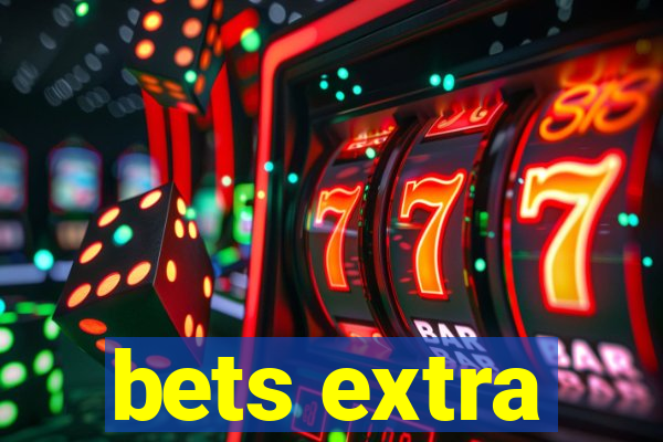 bets extra