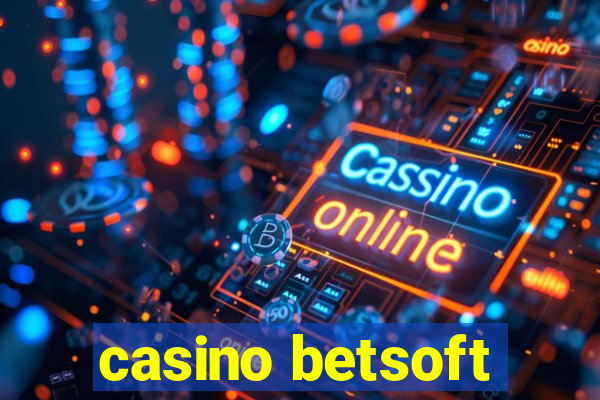 casino betsoft