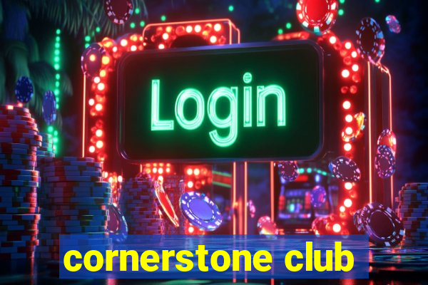 cornerstone club