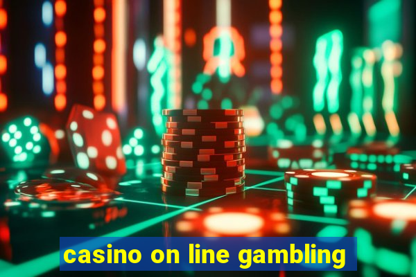 casino on line gambling