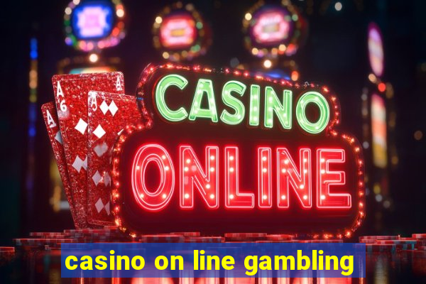 casino on line gambling