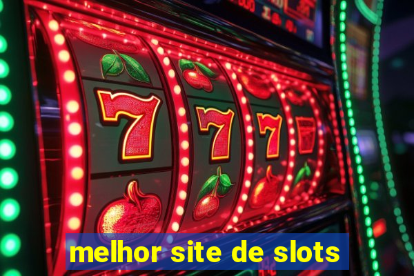 melhor site de slots