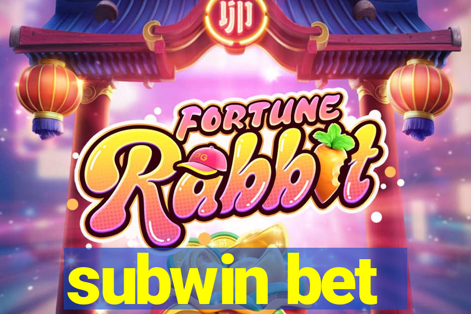 subwin bet