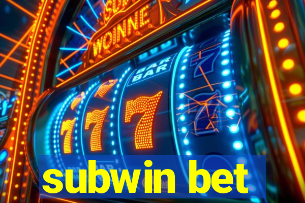 subwin bet