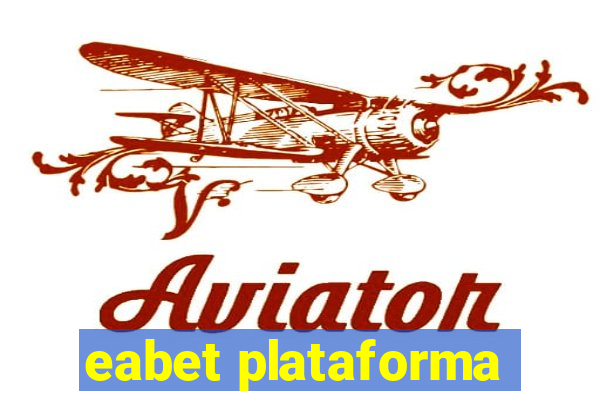 eabet plataforma