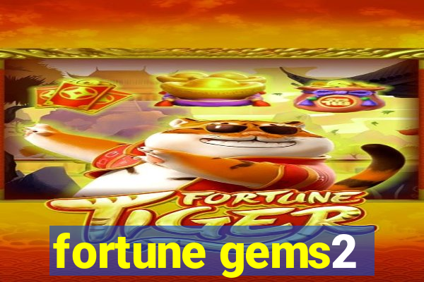 fortune gems2